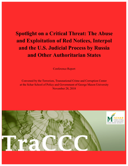 The Abuse and Exploitation of Red Notices, Interpol and the US