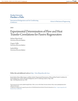 Experimental Determination of Flow and Heat Transfer Correlations for Passive Regenerators Stefanie Marie Knauf University of Wisconsin-Madison