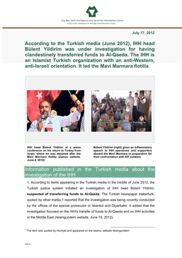 According to the Turkish Media (June 2012), IHH Head Bülent Yildirim Was Under Investigation for Having Clandestinely Transferred Funds to Al-Qaeda
