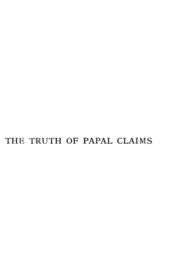 The Truth of Papal Claims