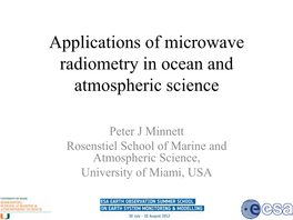 Applications of Microwave Radiometry in Ocean and Atmospheric Science