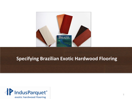 Specifying Brazilian Exotic Hardwood Flooring