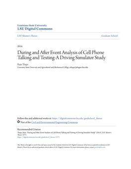 During and After Event Analysis of Cell Phone Talking and Texting-A