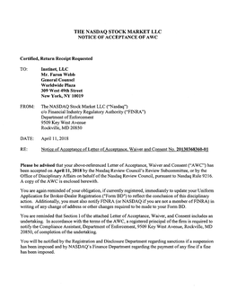 THE NASDAQ STOCK MARKET LLC NOTICE of ACCEPTANCE of AWC Certified, Return Receipt Requested TO: Instinet, LLC Mr. Faron Webb