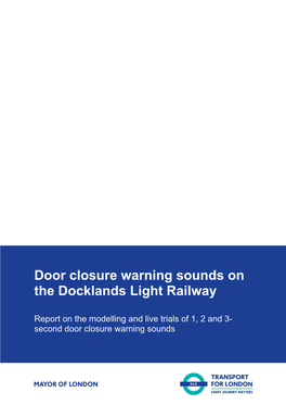 Door Closure Warning Sounds on the Docklands Light Railway