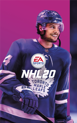 Nhl 20 19 Playing a Game 21 the World of Chel 22 Game Modes 26 Need Help?