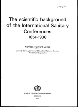 The Scientific Background of the International Sanitary Conferences