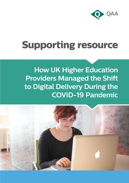 How UK Higher Education Providers Managed the Shift to Digital Delivery During the COVID-19 Pandemic Contents