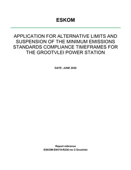 Application for Alternative Limits and Suspension of the Minimum Emissions Standards Compliance Timeframes for the Grootvlei Power Station