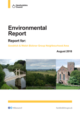 Goodrich and Welsh Bicknor Environmental Report August 2018