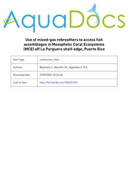 Use of Mixed-Gas Rebreathers to Access Fish Assemblages in Mesophotic Coral Ecosystems (MCE) Off La Parguera Shelf-Edge, Puerto Rico