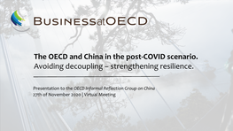 The OECD and China in the Post-COVID Scenario. Avoiding Decoupling – Strengthening Resilience