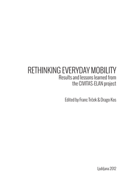 Rethinking Everyday Mobility Results and Lessons Learned from the CIVITAS-ELAN Project