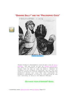 Sally Hemings, and Was Sired on Her by Thomas Jefferson, but There Is an Absence of DNA Evidence to Demonstrate Either That He Was Or That He Wasn’T