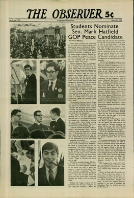 Students Nominate Sen. Mark Hatfield GOP Peace Candidate by TIM O’MEILIA Largest Tally Was 175 on the Second Bal­ Lot