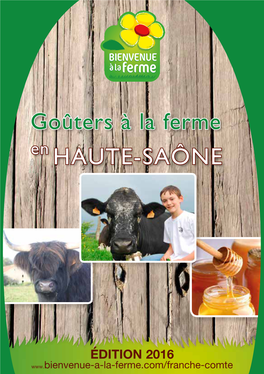 HAUTE-SAÔNE Goûters À La Ferme