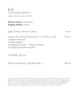 THURSDAY SERIES 1 Hannu Lintu, Conductor Evgeny Kissin, Piano