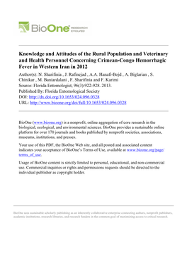 Knowledge and Attitudes of the Rural Population and Veterinary and Health Personnel Concerning Crimean-Congo Hemorrhagic Fever in Western Iran in 2012 Author(S): N