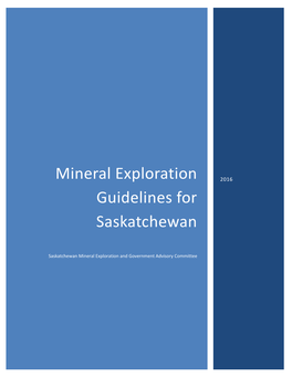 Mineral Exploration Guidelines for Saskatchewan
