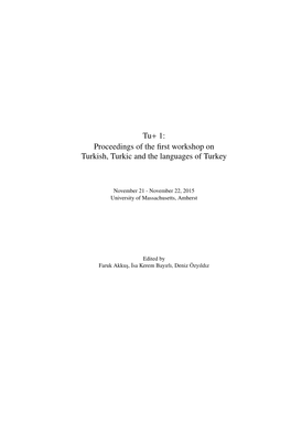 Proceedings of the First Workshop on Turkish, Turkic and The