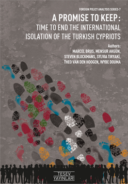 Time to End the International Isolation of the Turkish Cypriots