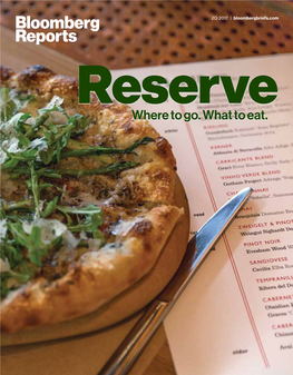 Where to Go. What to Eat. Contents Editors Siobhan Wagner 01 Fast Casual Alison Ciaccio Ainslie Chandler 02 If/Then Creative Director 03 Your Night out Robert Vargas