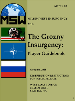 The Grozny Insurgency: Player Guidebook