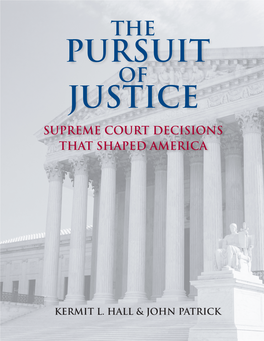 The Pursuit of Justice Supreme Court Decisions That Shaped America