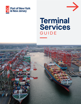 Terminal Services GUIDE the Port of New York and New Jersey APM TERMINALS |