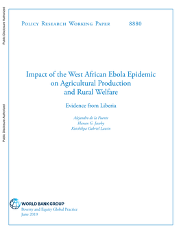 Impact of the West African Ebola Epidemic on Agricultural Production and Rural Welfare: Evidence from Liberia1