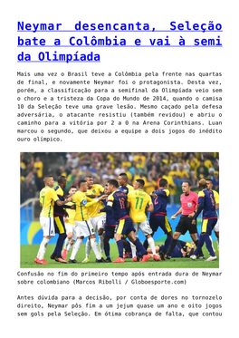 Neymar Desencanta, Seleção Bate a Colômbia E Vai À Semi Da Olimpíada
