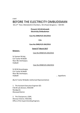BEFORE the ELECTRICITY OMBUDSMAN 9/2, 6Th Floor, Mahalakshmi Chambers, M.G Road, Bengaluru – 560 001