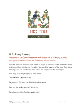 A Culinary Journey Welcome to Le Calao Restaurant and Embark on a Culinary Journey Through the Traditional Savors and Emblematic Recipes of Laos