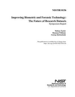 Improving Biometric and Forensic Technology: the Future of Research Datasets Symposium Report