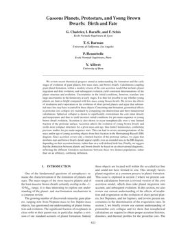 Gaseous Planets, Protostars, and Young Brown Dwarfs: Birth and Fate