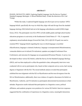 ABSTRACT FILSON, NICOLETTE AMES. Exploring English Language Arts Pre-Service Teachers' Standard Language Ideologies