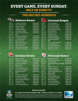 Only on Directv. the 13 Nfl Schedule