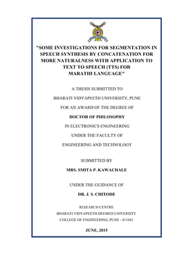 "Some Investigations for Segmentation in Speech Synthesis by Concatenation for More Naturalness with Application to Text to Speech (Tts) for Marathi Language"