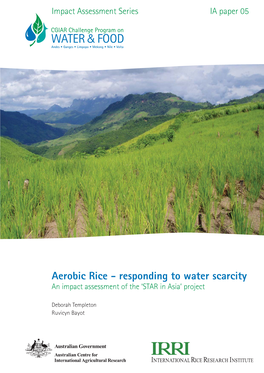 Aerobic Rice - Responding to Water Scarcity an Impact Assessment of the ‘STAR in Asia’ Project