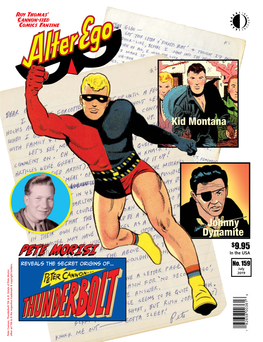 No. 159 July 2019 6 1 6 3 0 0 8 5 6 2 8 1 Peter Cannon, Thunderbolt TM & © Estate of Pete Morisi; Other Art TM & © the Respective Trademark Copyright Holders