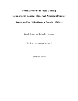 From Electronic to Video Gaming (Computing in Canada: Historical
