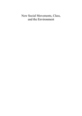 New Social Movements, Class, and the Environment