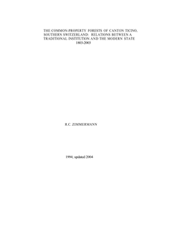 The Common-Property Forests of Canton Ticino, Southern Switzerland: Relations Between a Traditional Institution and the Modern State 1803-2003