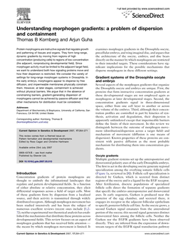 Understanding Morphogen Gradients: a Problem of Dispersion and Containment Thomas B Kornberg and Arjun Guha