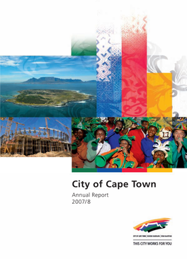 City of Cape Town Annual Report 2007/8 City of Cape Town Annual Report 2007/8