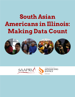 South Asian Americans in Illinois: Making Data Count