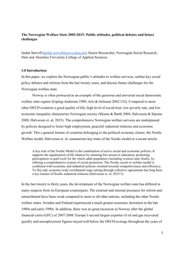 The Norwegian Welfare State 2005-2015: Public Attitudes, Political Debates and Future Challenges