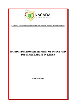 Rapid Situation Assessment of Drugs and Substance Abuse in Kenya