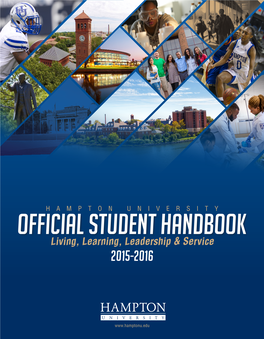 OFFICIAL STUDENT HANDBOOK Living, Learning, Leadership & Service 2015-2016