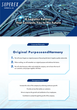 Original Purposeandharmony 1. 2. 3. a Logistics Partner That Connects